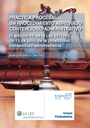 PRÁCTICA PROCESAL DEL PROCEDIMIENTO ABREVIADO CONTENCIOSO-ADMINISTRATIVO