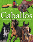 GUIA COMPLETA DE CABALLOS