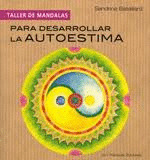 PARA DESARROLLAR LA AUTOESTIMA TALLER DE MANDALAS