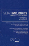 GUIA MEJORES VINOS Y DESTILADOS 2005