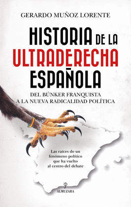 HISTORIA DE LA ULTRADERECHA ESPAÑOLA