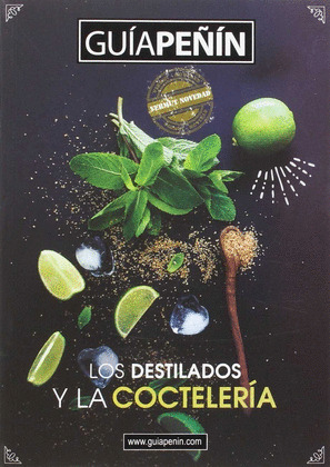GUIA PEÑÍN DE LOS DESTILADOS Y LA COCTELERÍA (2016)