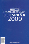GUIA DE LOS MEJORES VINOS DE ESPAÑA 2009