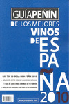 GUIA PEÑIN DE LOS MEJORES VINOS DE ESPAÑA 2010