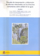 MANUALES DE INTERPRETACIÓN Y ELABORACIÓN DE INFORMES DE DIRECTIVAS EUROPEAS SOBRE CALIDAD DE LAS AGUAS (I