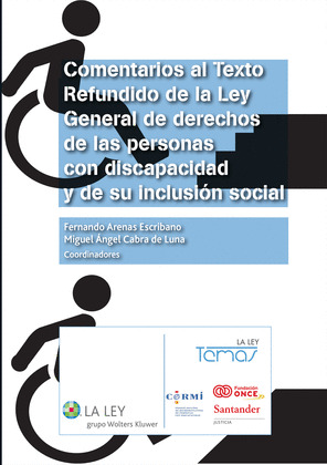 COMENTARIOS AL TEXTO REFUNDIDO DE LA LEY GENERAL DE DERECHOS DE LAS PERSONAS CON