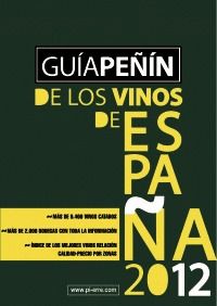 GUÍA PEÑIN DE LOS VINOS ESPAÑA 2012 (+ MANUAL DEL BUEN CATADOR, DE REGALO)