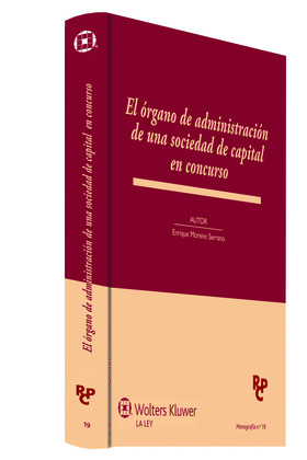 EL ÓRGANO DE ADMINISTRACIÓN DE UNA SOCIEDAD DE CAPITAL EN CONCURSO