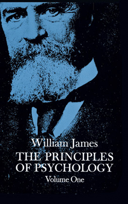 THE PRINCIPLES OF PSYCHOLOGY, VOL. 1
