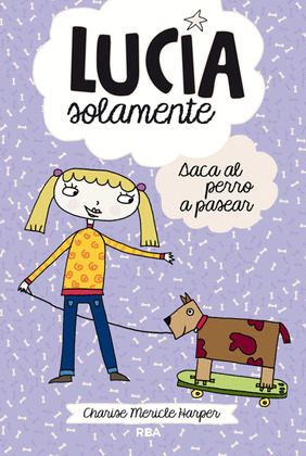 LUCIA SOLAMENTE 3 - SACA EL PERRO A PASEAR