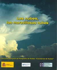 LAS NUBES, LAS MARAVILLOSAS NUBES (CONCURSO NAC.FOTOGRAFIA)