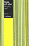 DISEÑO DE LA NOTICIA. DESIGNING NEWS. PROYECTOS 2004-2006