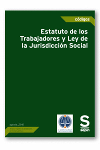 ESTATUTO DE LOS TRABAJADORES Y LEY DE LA JURISDICCIÓN SOCIAL
