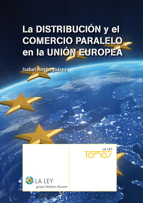 LA DISTRIBUCION Y EL COMERCIO PARALELO EN LA UNION EUROPEA