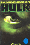 HULK (NOVELIZACION)