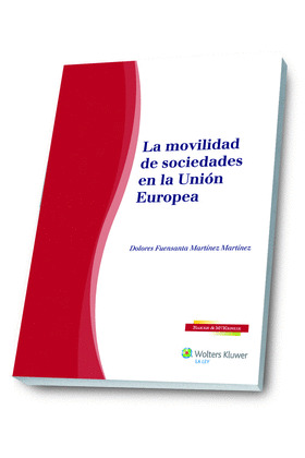 LA MOVILIDAD DE SOCIEDADES EN LA UNIÓN EUROPEA