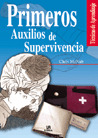 PRIMEROS AUXILIOS DE SUPERVIVENCIA - DEPORTE & AVENTURA