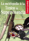 ENCICLOPEDIA DE TECNICAS DE SUPERVIVENCIA (DEPORTE & AVENTUR