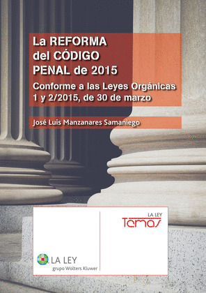 LA REFORMA DEL CODIGO PENAL DE 2015
