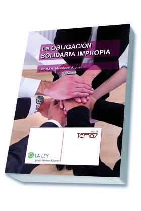LA OBLIGACIÓN SOLIDARIA IMPROPIA
