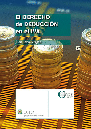 EL DERECHO DE DEDUCCION EN EL IVA