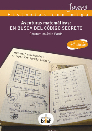 AVENTURAS MATEMÁTICAS: EN BUSCA DEL CÓDIGO SECRETO