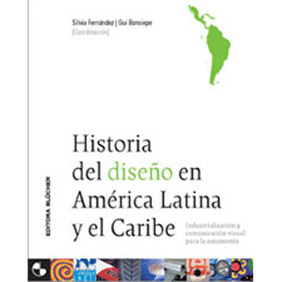 HISTORIA DEL DISEÑO EN AMERICA LATINA Y EL CARIBE