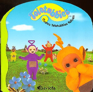 CUATRO TELETUBBIES FELICES