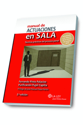 MANUAL DE ACTUACIONES EN SALA. TÉCNICAS PRÁCTICAS PENAL
