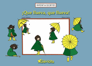 INVENTACUENTOS. ­QUE LLUEVA, QUE LLUEVA!