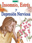 INSOMNIO, ESTRES Y DEPRESION NERVIOSA
