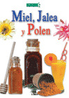 MIEL, JALEA Y POLEN