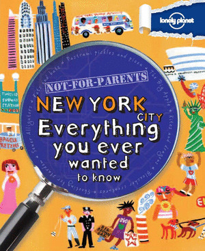 NEW YORK CITY 1: EVERYTHING YOU EVER WANTED TO KNO