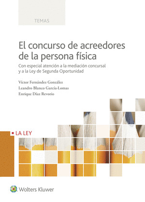 EL CONCURSO DE ACREEDORES DE LA PERSONA FISICA