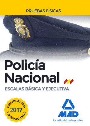 POLICIA NACIONAL ESCALAS BASICA Y EJECUTIVA PRUEBAS FISICAS