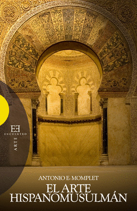 EL ARTE HISPANOMUSULMÁN