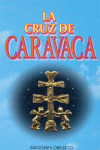 LA CRUZ DE CARAVACA