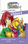 100 BRUJERIAS CONOCER CHICOS (WITCH)