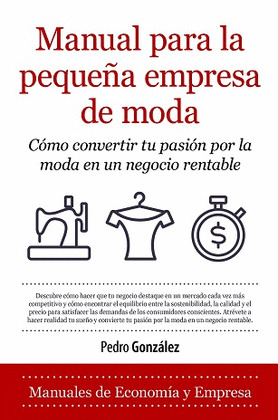 MANUAL PARA LA PEQUEÑA EMPRESA DE MODA