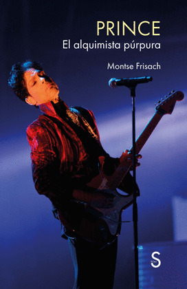 PRINCE : EL ALQUIMISTA PÚRPURA