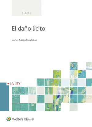 EL DAÑO LICITO
