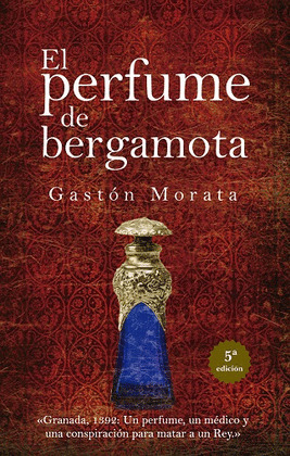 PERFUME DE BERGAMOTA, EL