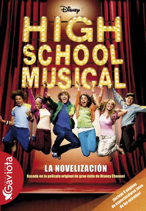 HIGH SCHOOL MUSICAL. LA NOVELIZACION