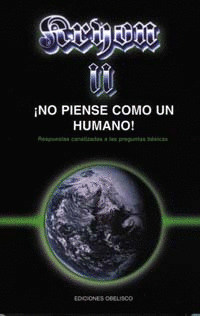 KRYON II: ¡NO PIENSE COMO UN HUMANO!