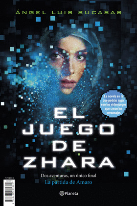 JUEGO DE ZHARA, EL (DOS AVENTURAS, UN ÚNICO FINAL)