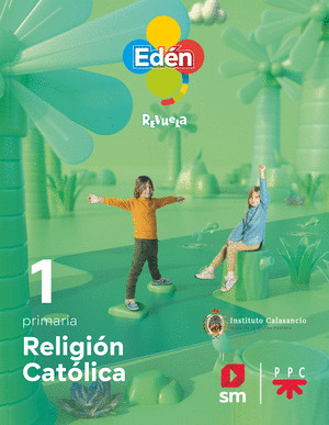 DA. RELIGIÓN CATÓLICA. 1 PRIMARIA CALASANCIAS. EDÉN. REVUELA