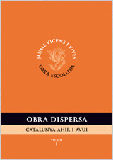 OBRA DISPERSA. CATALUNYA AHIR I AVUI. VOL. I