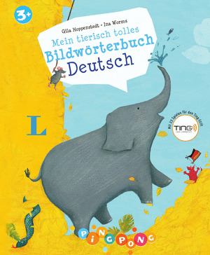 MEIN TIERISCH TOLLES BILDWORTERBUCH DEUTSCH