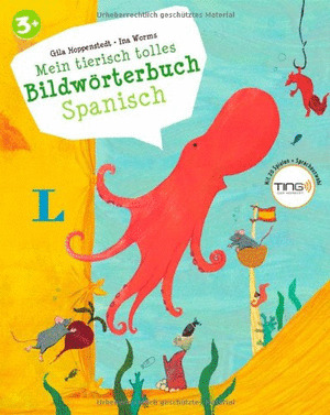 MEIN TIERISCH TOLLES BILDWORTERBUCH SPANISCH