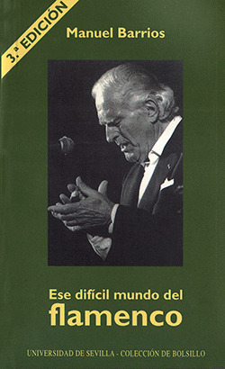 ESE DIFÍCIL MUNDO DEL FLAMENCO